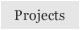 Projects